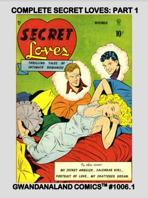 cover image of Complete Secret Loves: Part 1